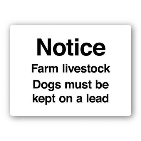 Safety Sign Farm Livestock Dogs on Lead White/Black Large 300 X 400mm