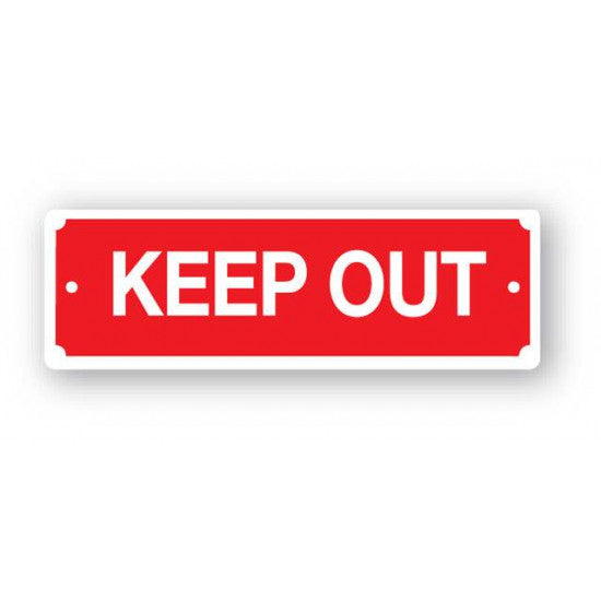 Safety Warning Sign Keep Out Red/White 200 X 65mm